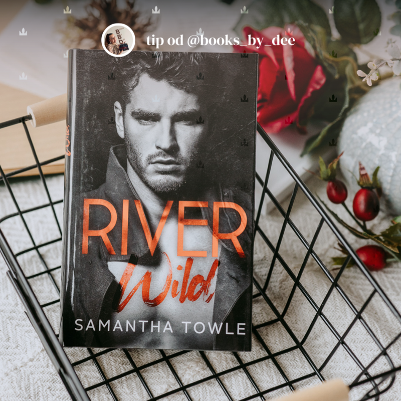 River Wild (tip od @books_by_dee)