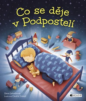 Co se děje v Podpostelí