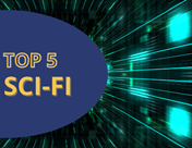 TOP 5 SCI-FI