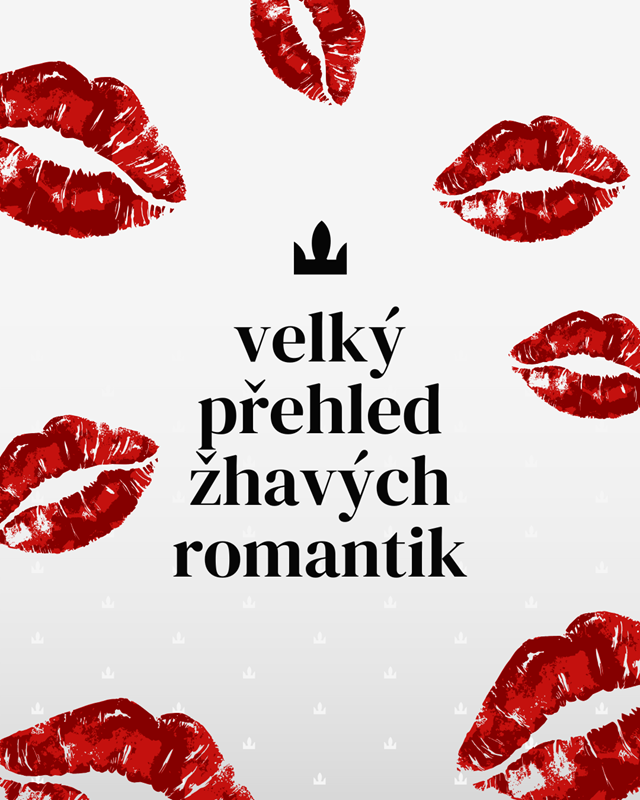 Velký přehled žhavých romantik
