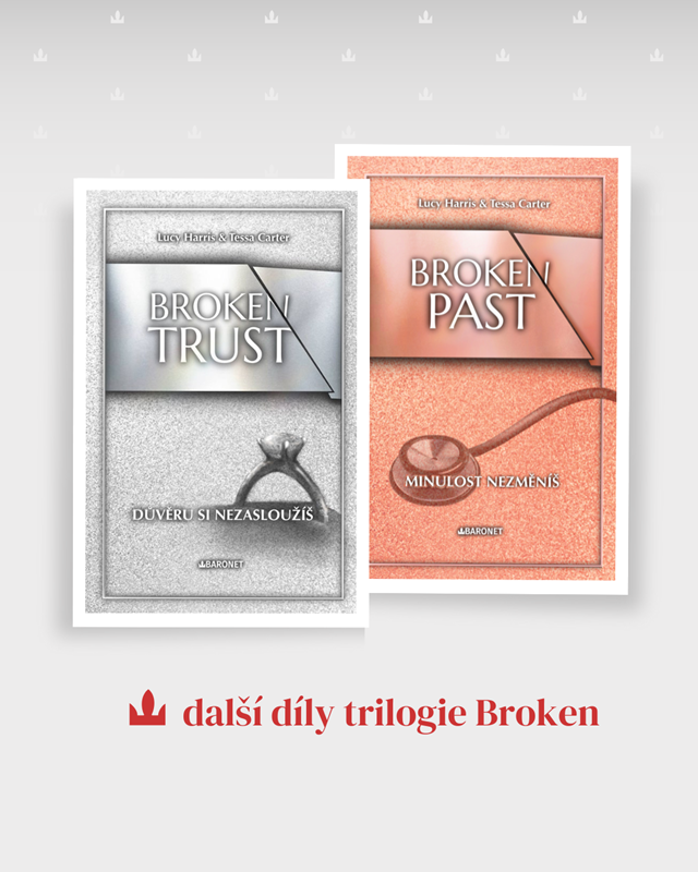 Další díly trilogie Broken
