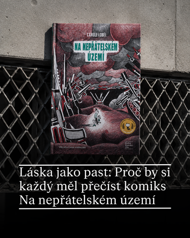 Láska jako past: Proč by si každý měl přečíst komiks „Na nepřátelském území“