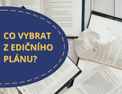 Kterou vybrat?