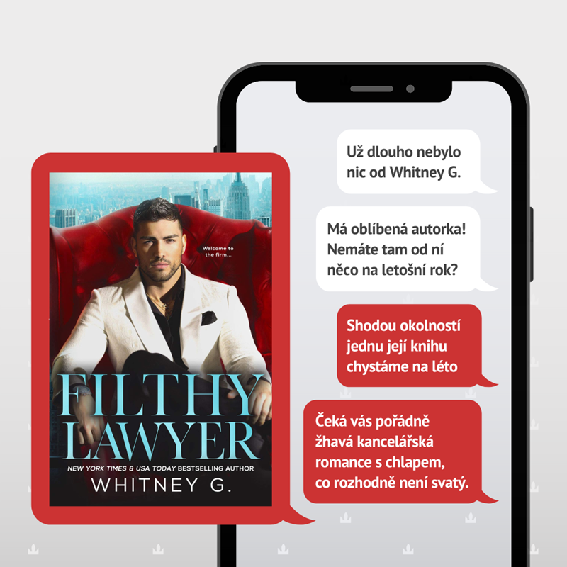 Vydáme Filthy Lawyer od Whitney G.