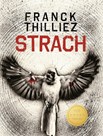 Vychází nový thriller Francka Thillieze Strach