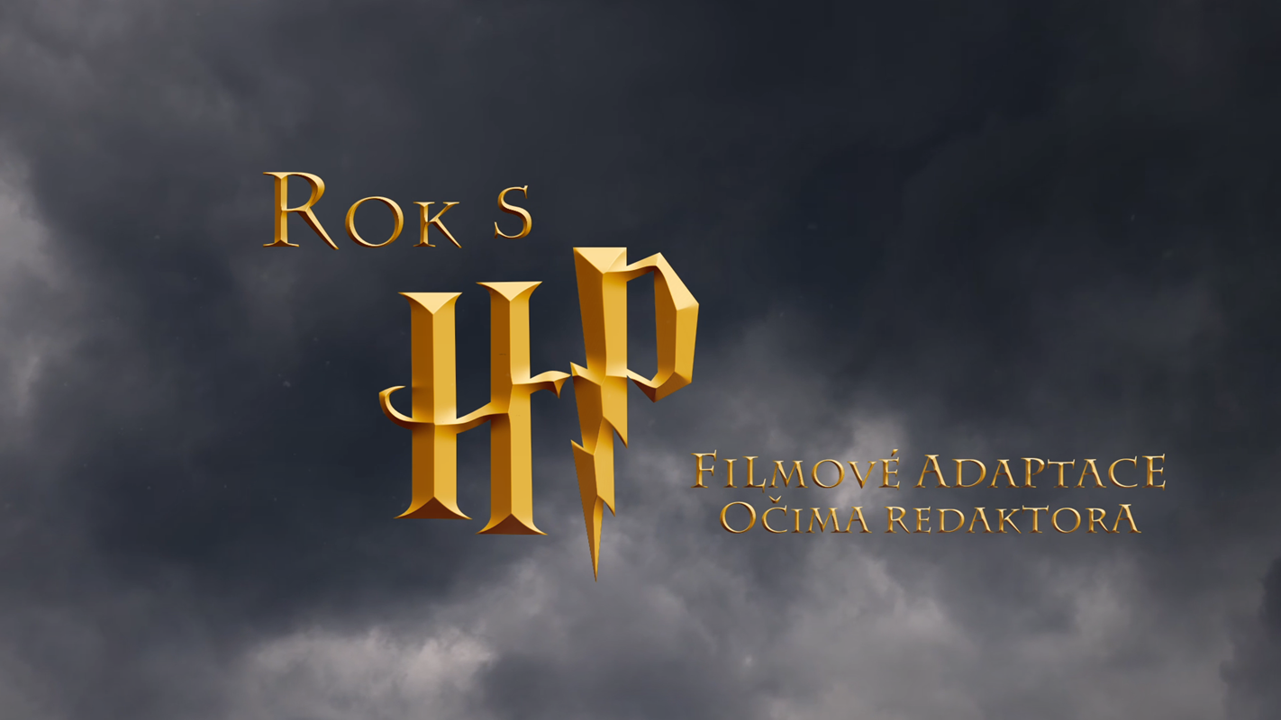 Rok s Harrym Potterem #7 Filmové adaptace očima redaktora