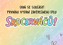 Staň se součástí prvního vydání závěrečného dílu Srdcerváčů 