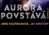 Prázdniny a Aurora povstávají!
