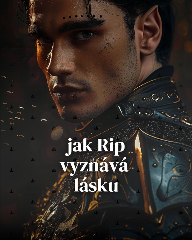 Jak Rip vyznává lásku
