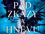 5 důvodů, proč si přečíst Pád zkázy a hněvu 