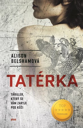Tatérka - thriller, který se vám zaryje pod kůži