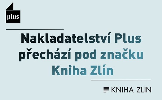 Spojujeme síly s nakladatelstvím Kniha Zlín. Knihy budeme vydávat společně pod jednou značkou