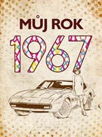 Můj rok 1967