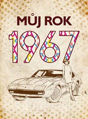 Můj rok 1967