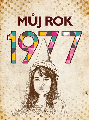 Můj rok 1977