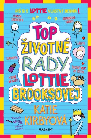 Top životné rady Lottie Brooksovej (slovensky)