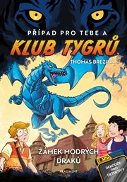 Klub Tygrů: Zámek modrých draků