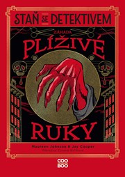 Staň se detektivem - Záhada plíživé ruky