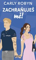 Zachraňuješ mě!