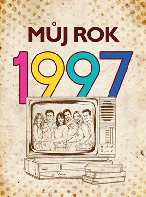 Můj rok 1997