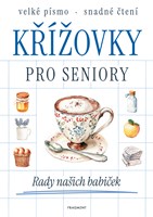 Křížovky pro seniory - Rady našich babiček