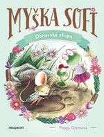 Myška Sofi 9: Obrovská stopa