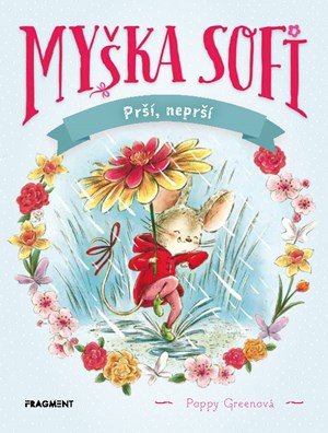 Myška Sofi 10: Prší, neprší (slovensky)