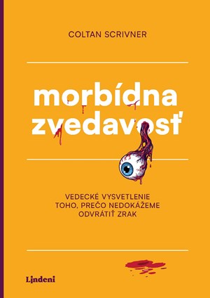 Morbídna zvedavosť (slovensky)