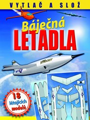 Báječná letadla - 18 létajících modelů
