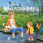 Eliška poznává zvířátka - U vody
