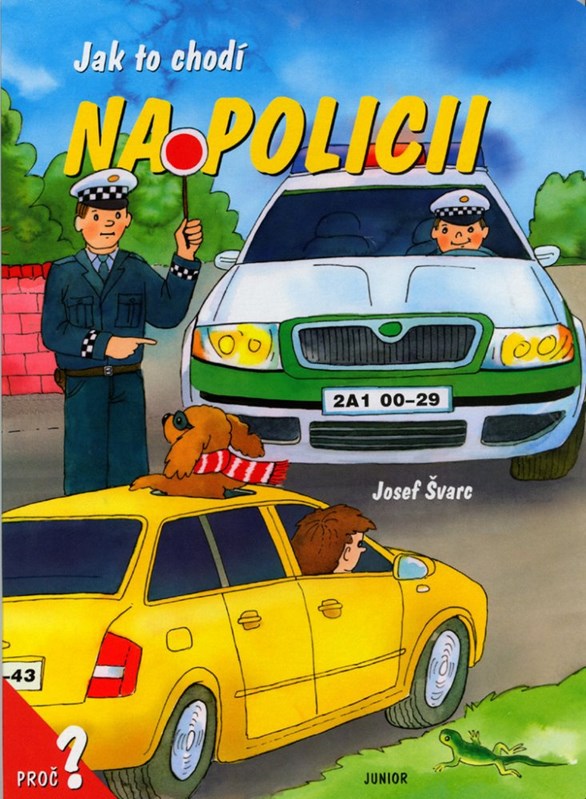 Obálka knihy JAK TO CHODÍ NA POLICII - LEPORELO od autora Švarc Josef