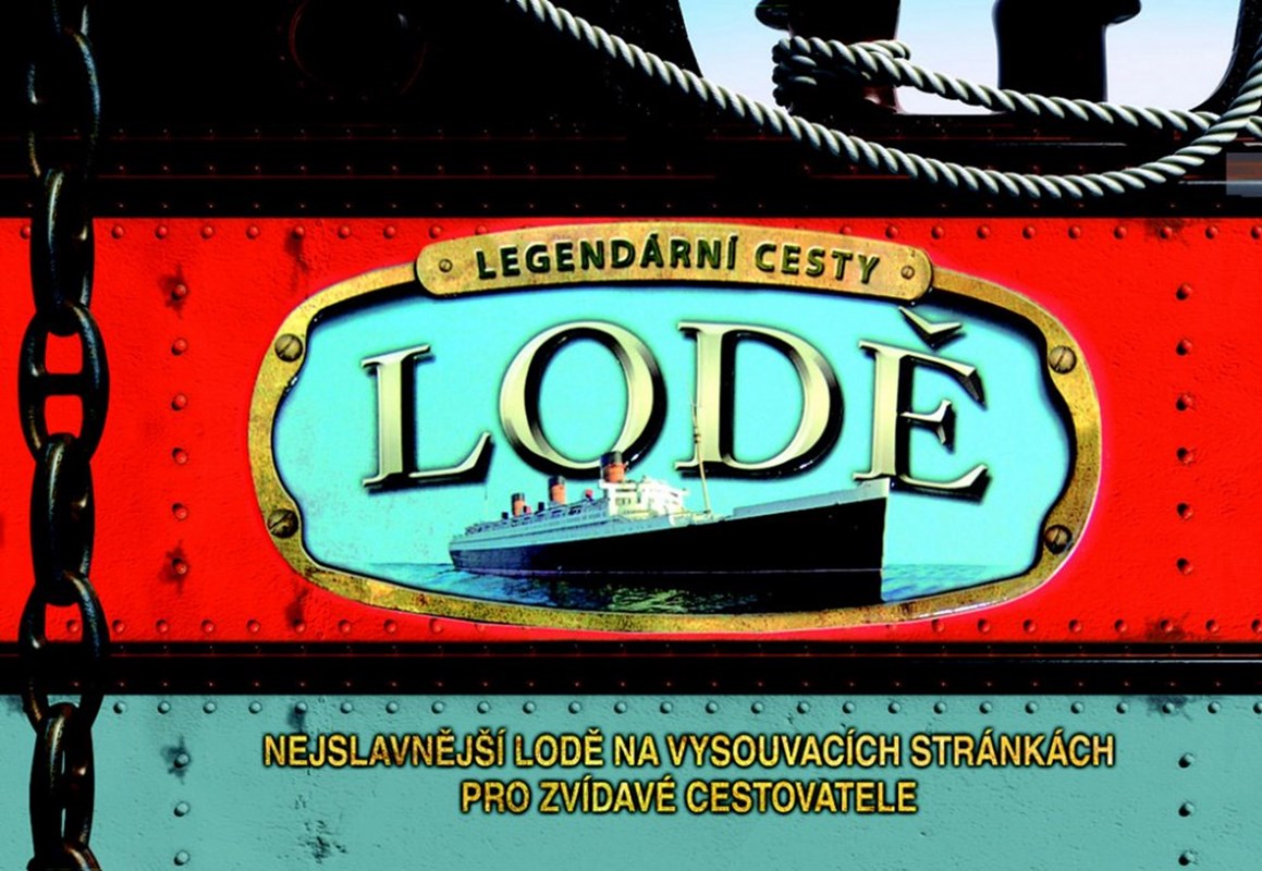 LODĚ - NEJSLAVNĚJŠÍ LODĚ NA VYSOUVACÍCH