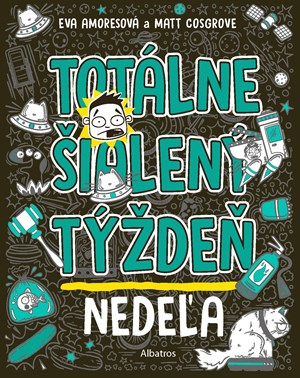 Totálne šialený týždeň - Nedeľa (slovensky)