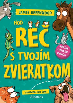 Hoď reč s tvojím zvieratkom... a ďalšími zvieracími kamošmi (slovensky)