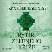 Rytíř zeleného kříže (audiokniha na CD)