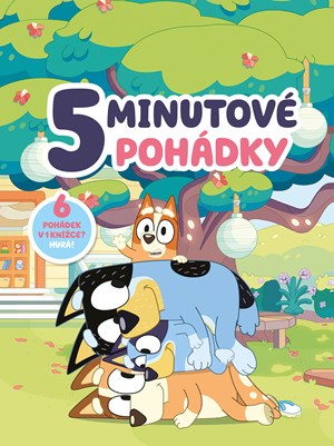 Bluey – 5minutové pohádky