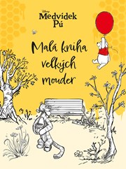 Medvídek Pú  - Malá kniha velkých mouder