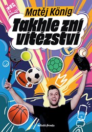 Takhle zní vítězství