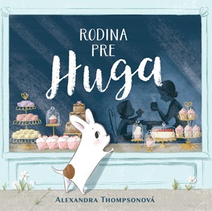 Rodina pre Huga (slovensky)