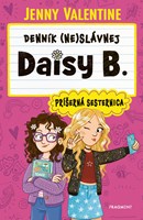 Denník (ne)slávnej Daisy B.: Príšerná sesternica