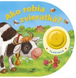 Ako robia zvieratká