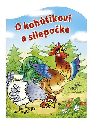 O kohútikovi a sliepočke (slovensky)