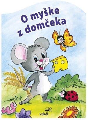 O myške z domčeka (slovensky)