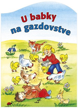 U babky na gazdovstve (slovensky)