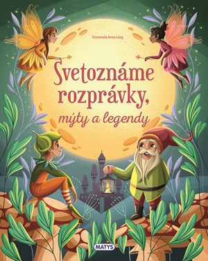 Svetoznáme rozprávky, mýty a legendy (slovensky)