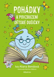 Pohádky k povzbuzení dětské dušičky