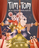 Tim a Tom – Jak se o Vánocích splnily myší sny