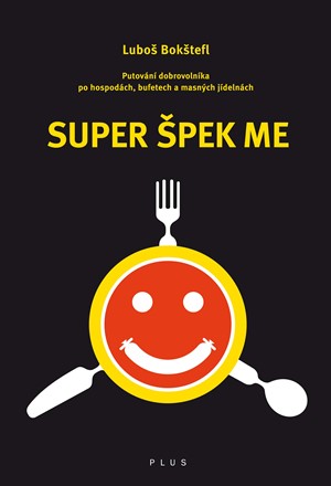 Super Špek Me | Luboš Bokštefl