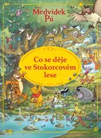 Medvídek Pú - Co se děje ve Stokorcovém lese? 