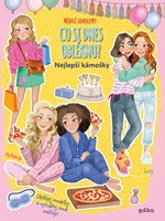 Co si dnes obléknu? Nejlepší kámošky